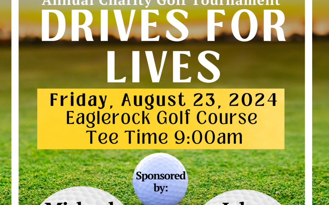 Golf Tournament: Drives For Lives!